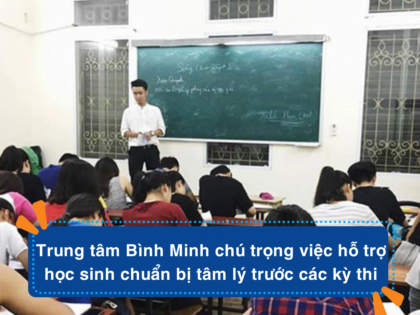 Trung tâm Bình Minh chú trọng việc hỗ trợ học sinh chuẩn bị tâm lý trước các kỳ thi